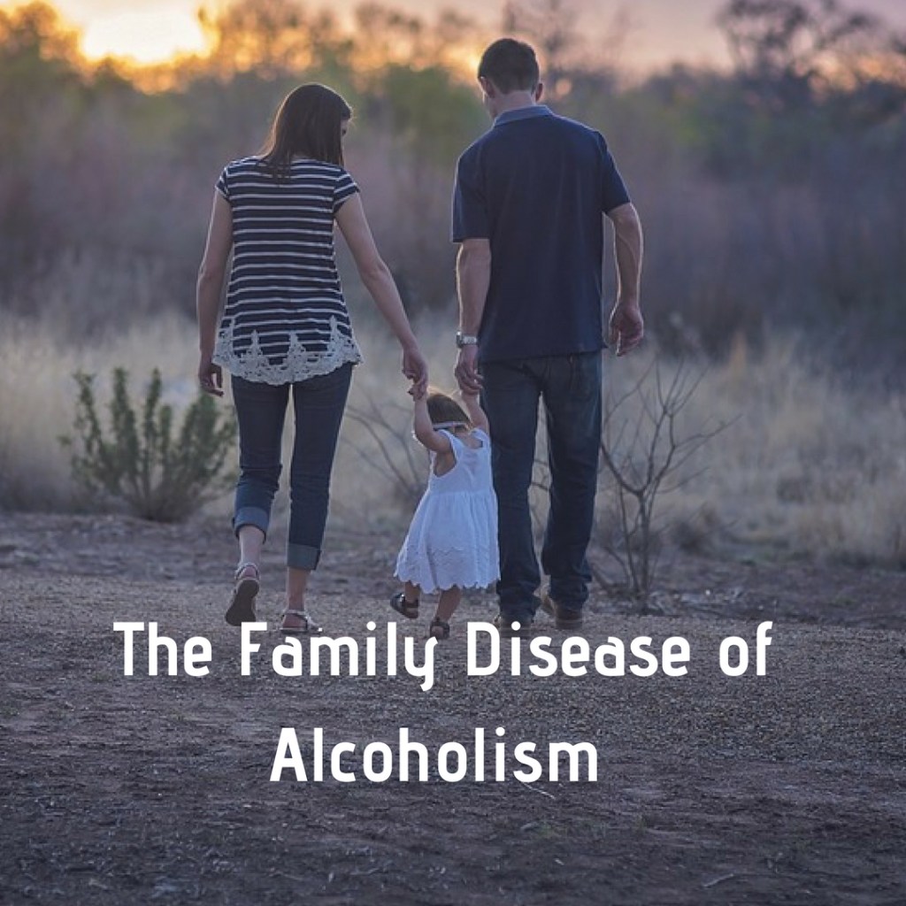 Alcoholics Guide to Alcoholism Podcast – The Family Disease of&nbsp;Alcoholism