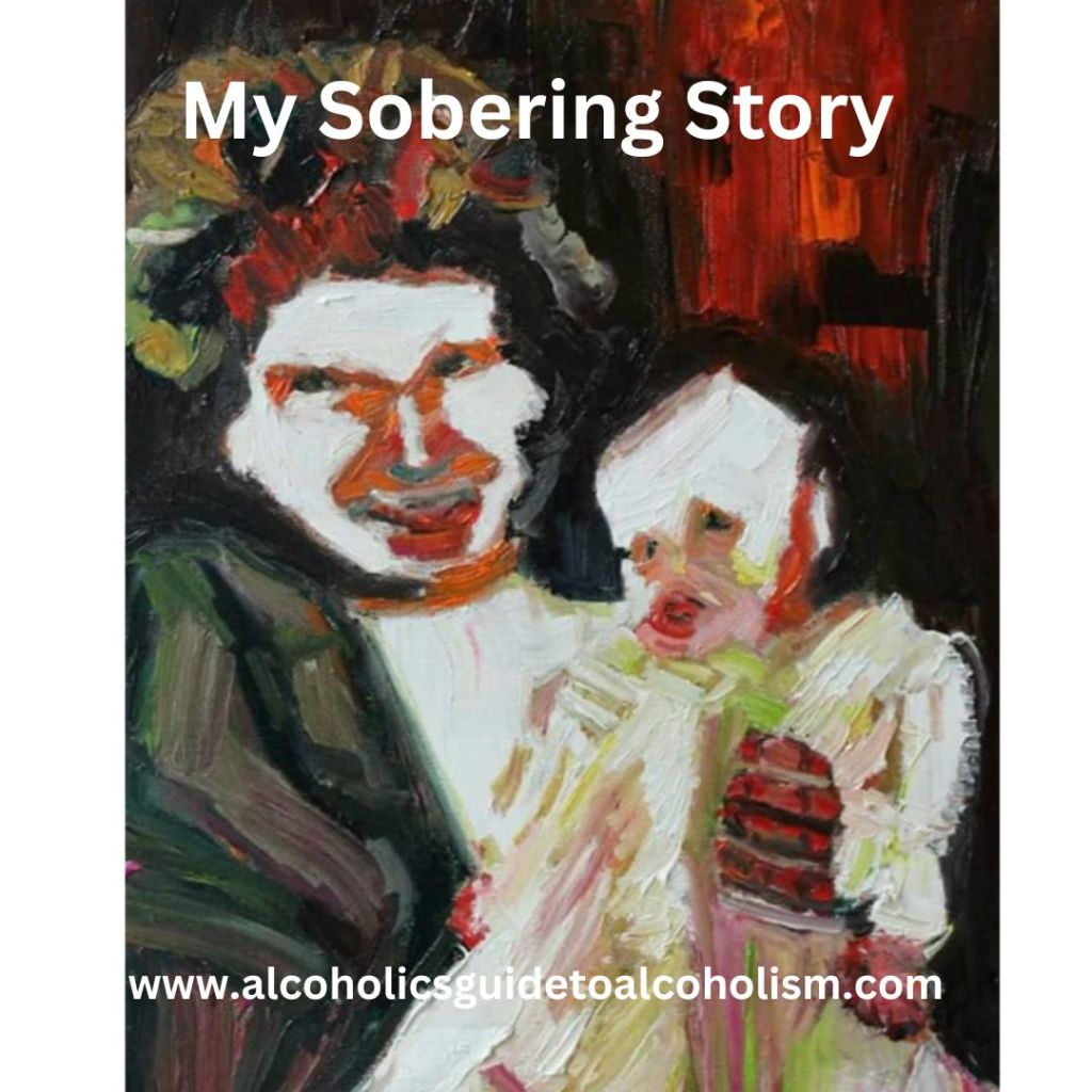 Chapter 5 – My Sobering&nbsp;Story